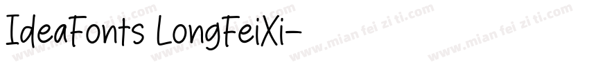 IdeaFonts LongFeiXi字体转换